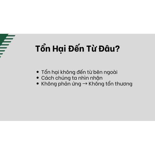 2. Tổn Hại Đến Từ Đâu