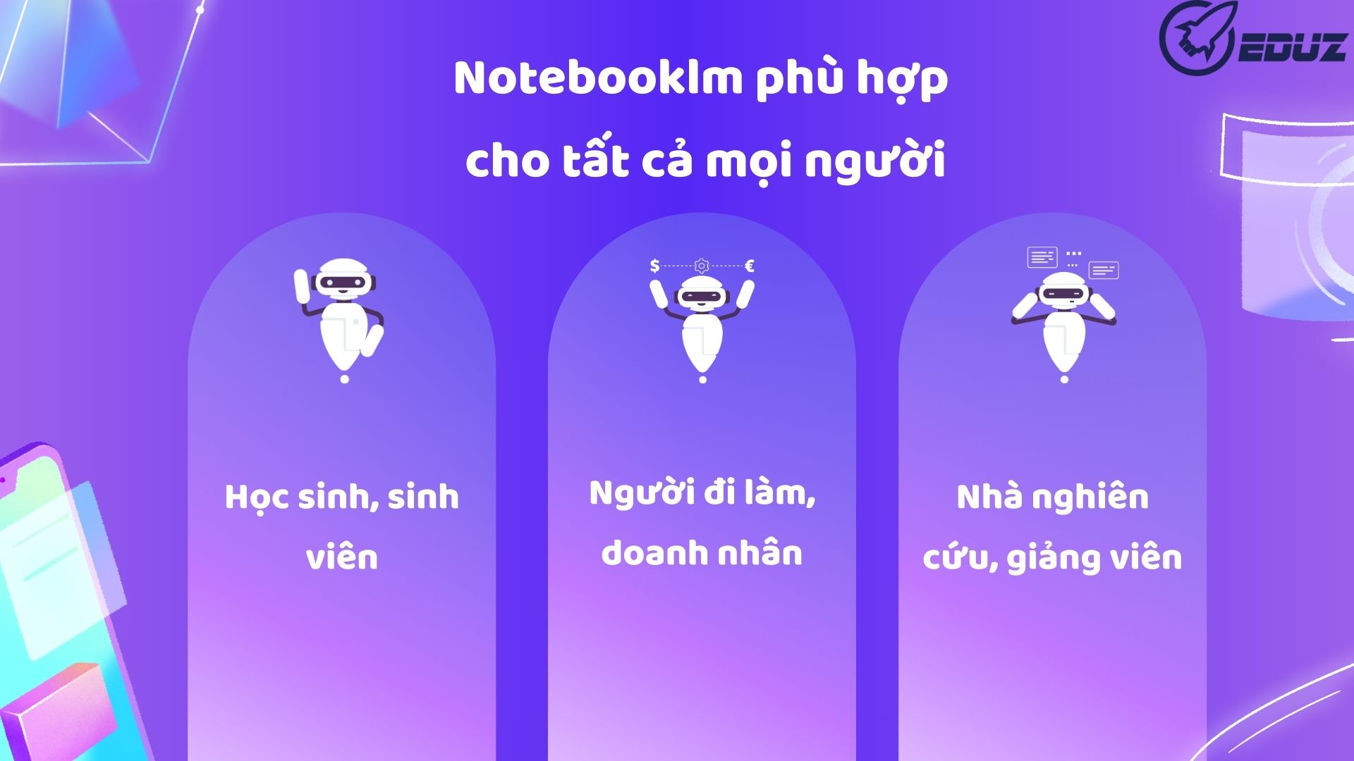 3. Ai nên sử dụng NotebookLM?