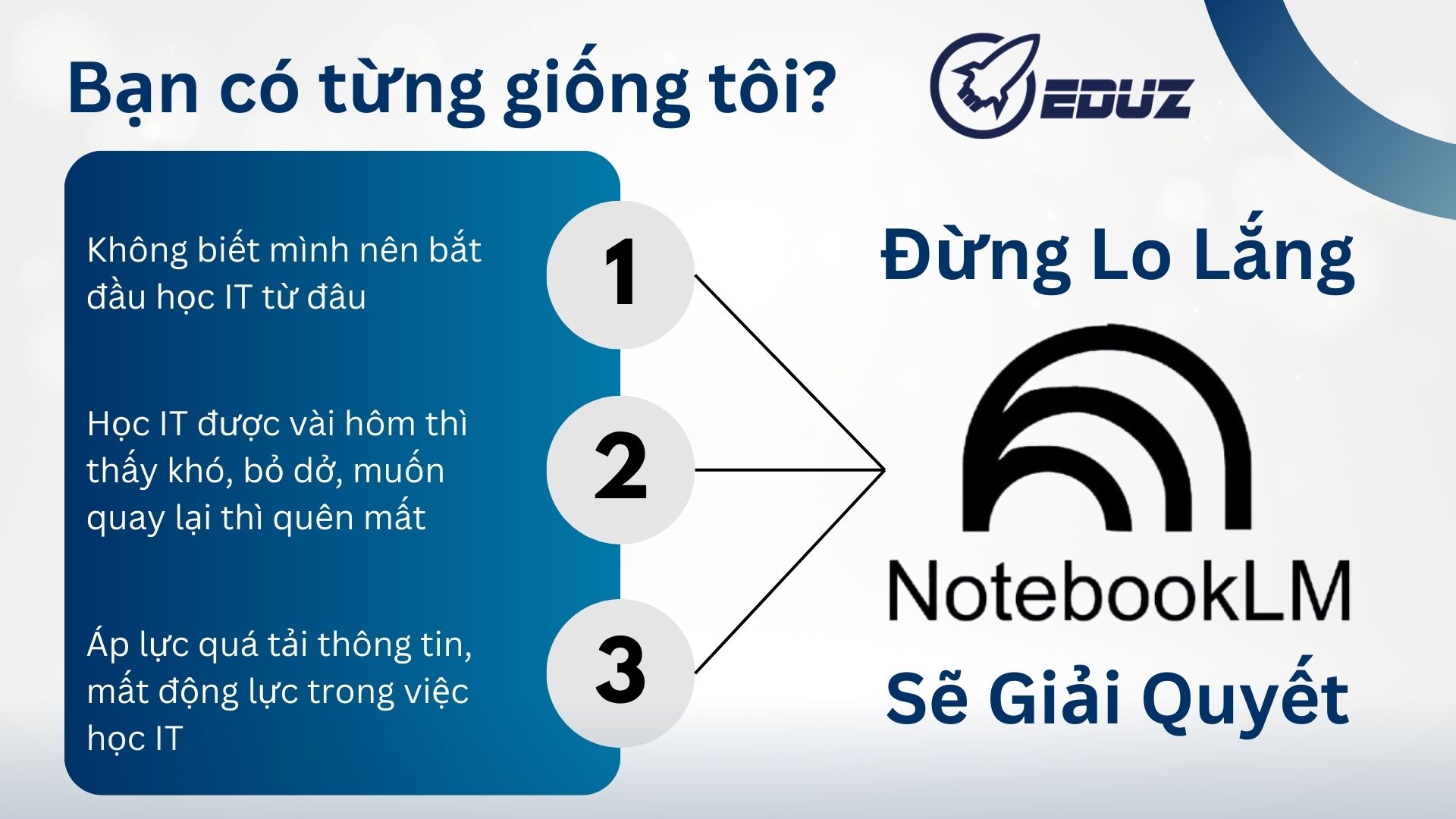 Tại sao tôi chọn NotebookLM để học IT