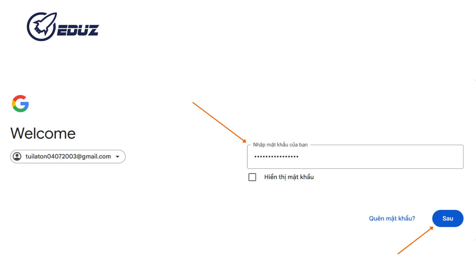 Bước 4: Tương tự, tôi cũng nhập mật khẩu email tương ứng vào ô trống và nhấn “Sau”.