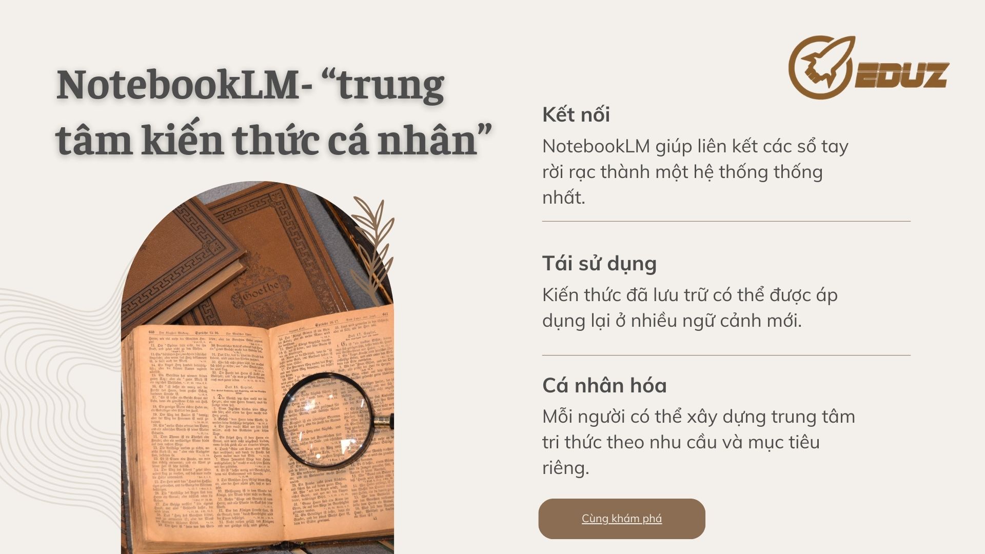 4. NotebookLM - "Trung tâm kiến thức cá nhân"