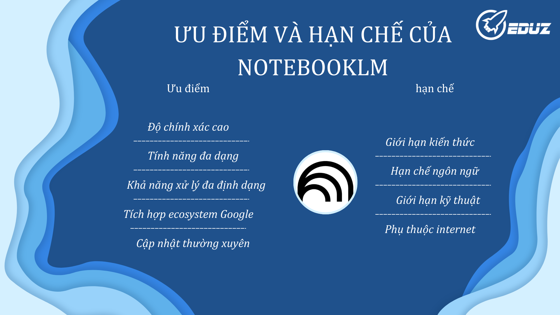 3. Ưu điểm và hạn chế của NotebookLM