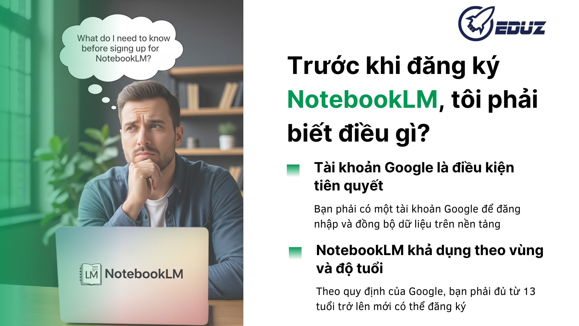 2. Trước khi đăng ký NotebookLM, tôi phải biết điều gì?