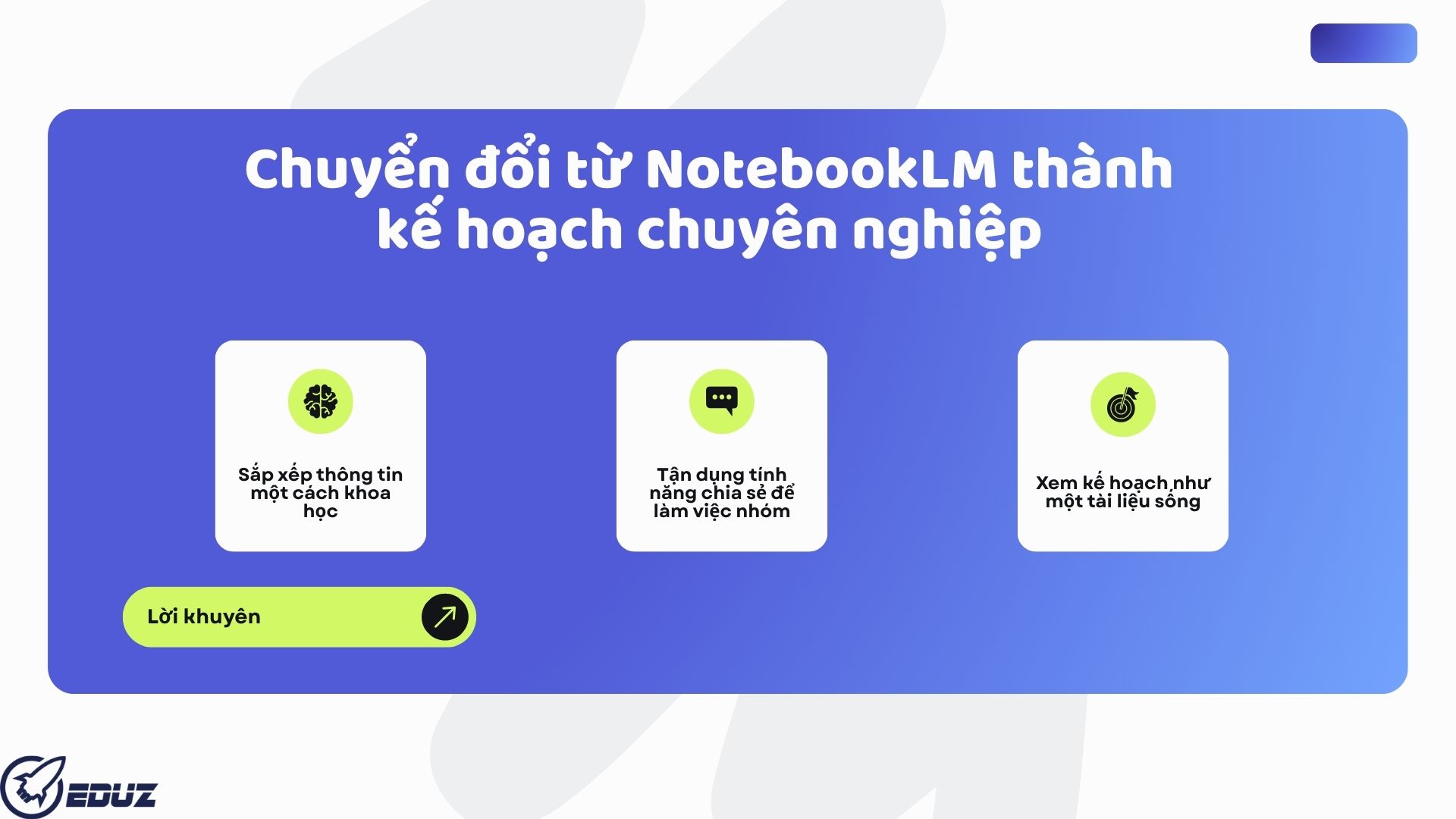 Lời khuyên của chuyên gia: Chuyển đổi từ NotebookLM thành kế hoạch chuyên nghiệp