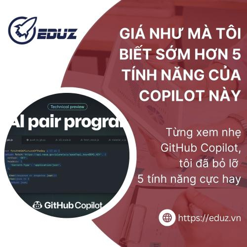 Giá Như Mà Tôi Biết Sớm Hơn 5 Tính Năng Của Copilot Này