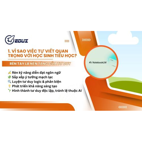 1. Vì sao việc tự viết quan trọng với học sinh tiểu học?
