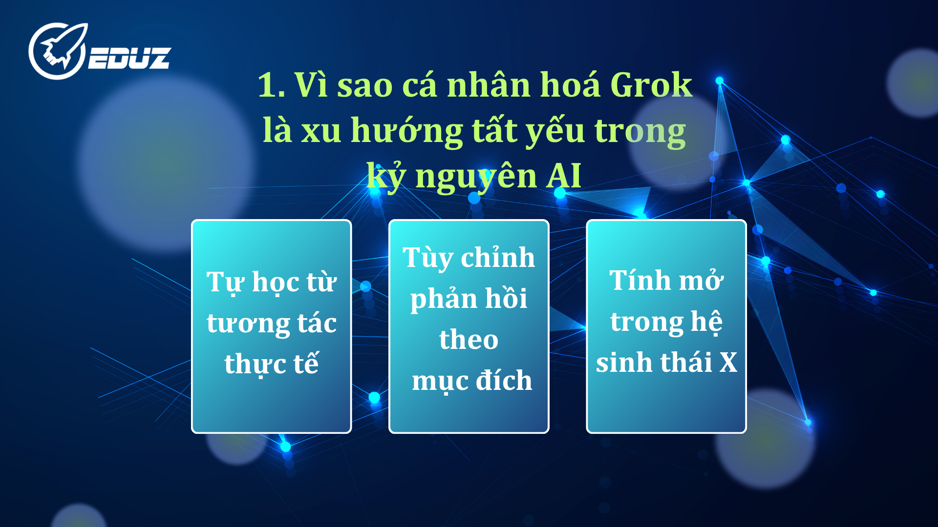 1. Vì sao cá nhân hoá Grok là xu hướng tất yếu trong kỷ nguyên AI