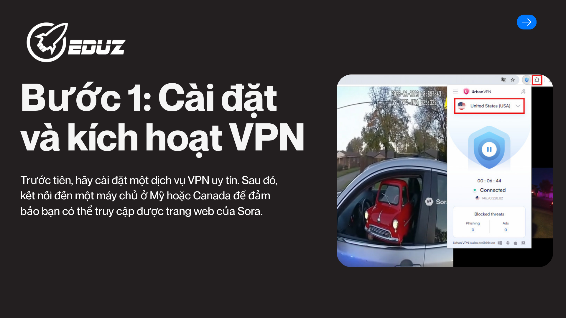 Bước 1: Cài đặt và kích hoạt VPN