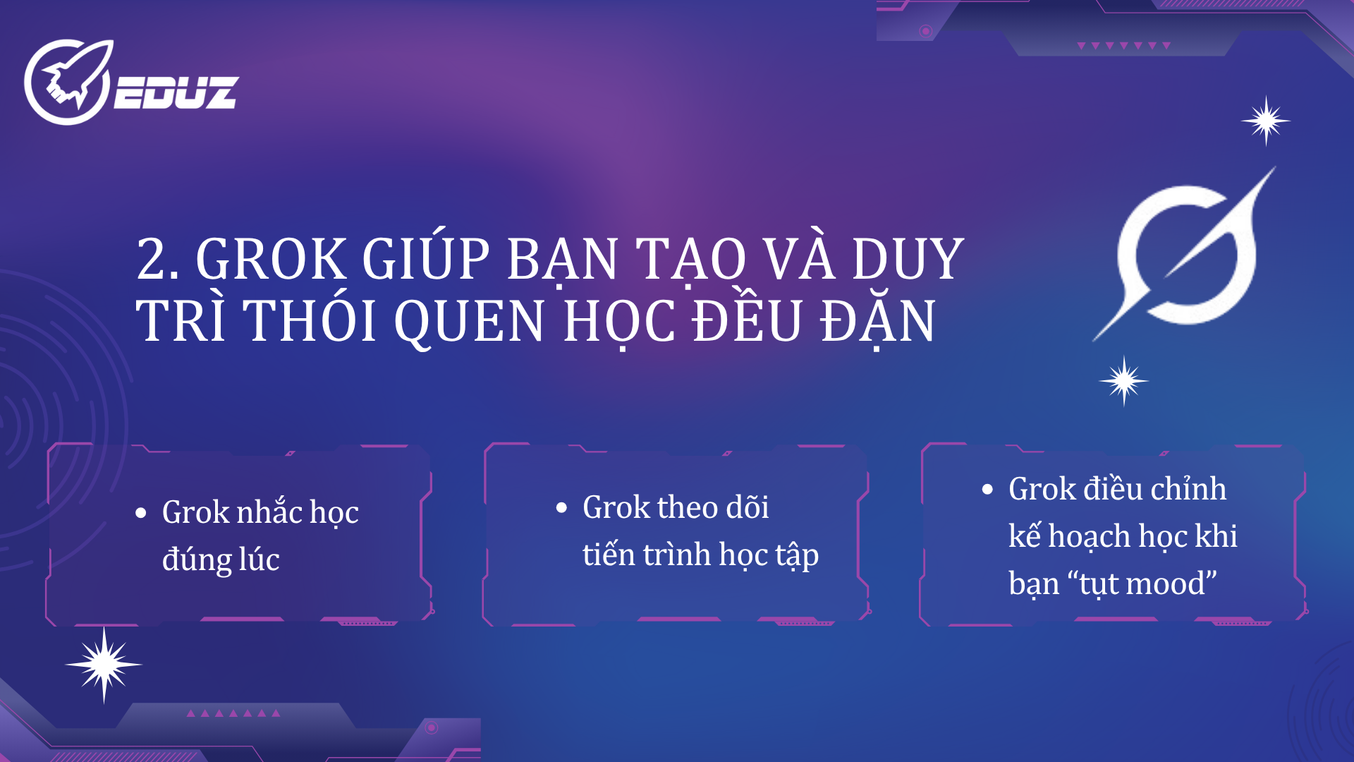 2. Grok giúp bạn tạo và duy trì thói quen học đều đặn