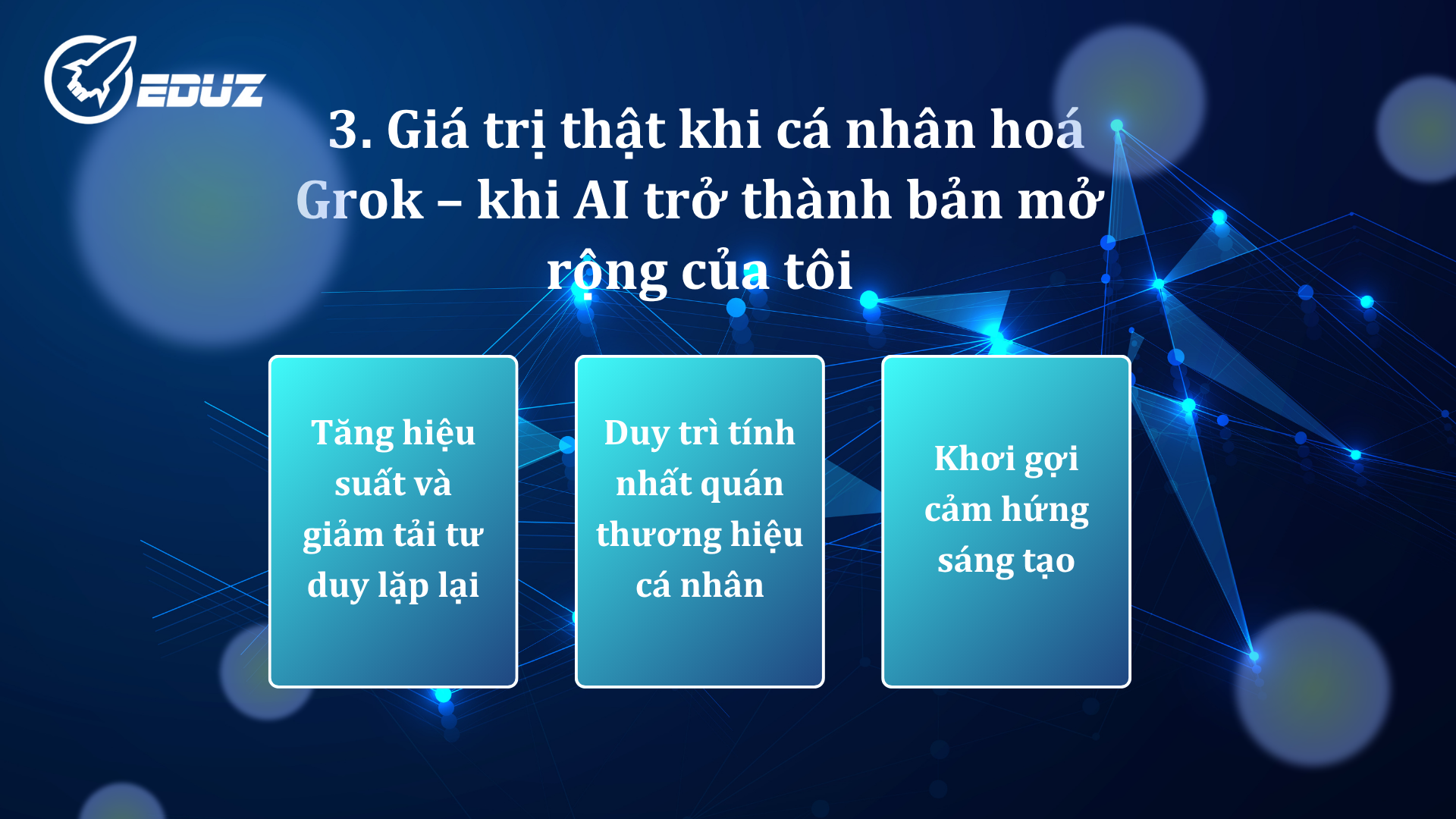3. Giá trị thật khi cá nhân hoá Grok – khi AI trở thành bản mở rộng của tôi