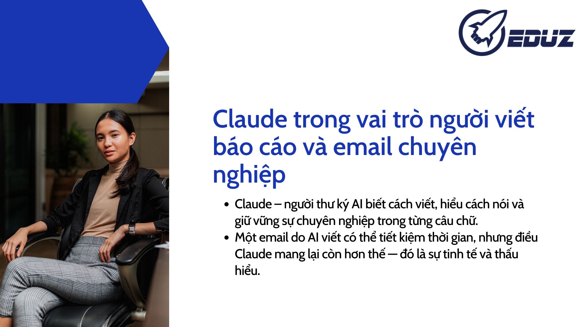 2. Claude trong vai trò người viết báo cáo và email chuyên nghiệp