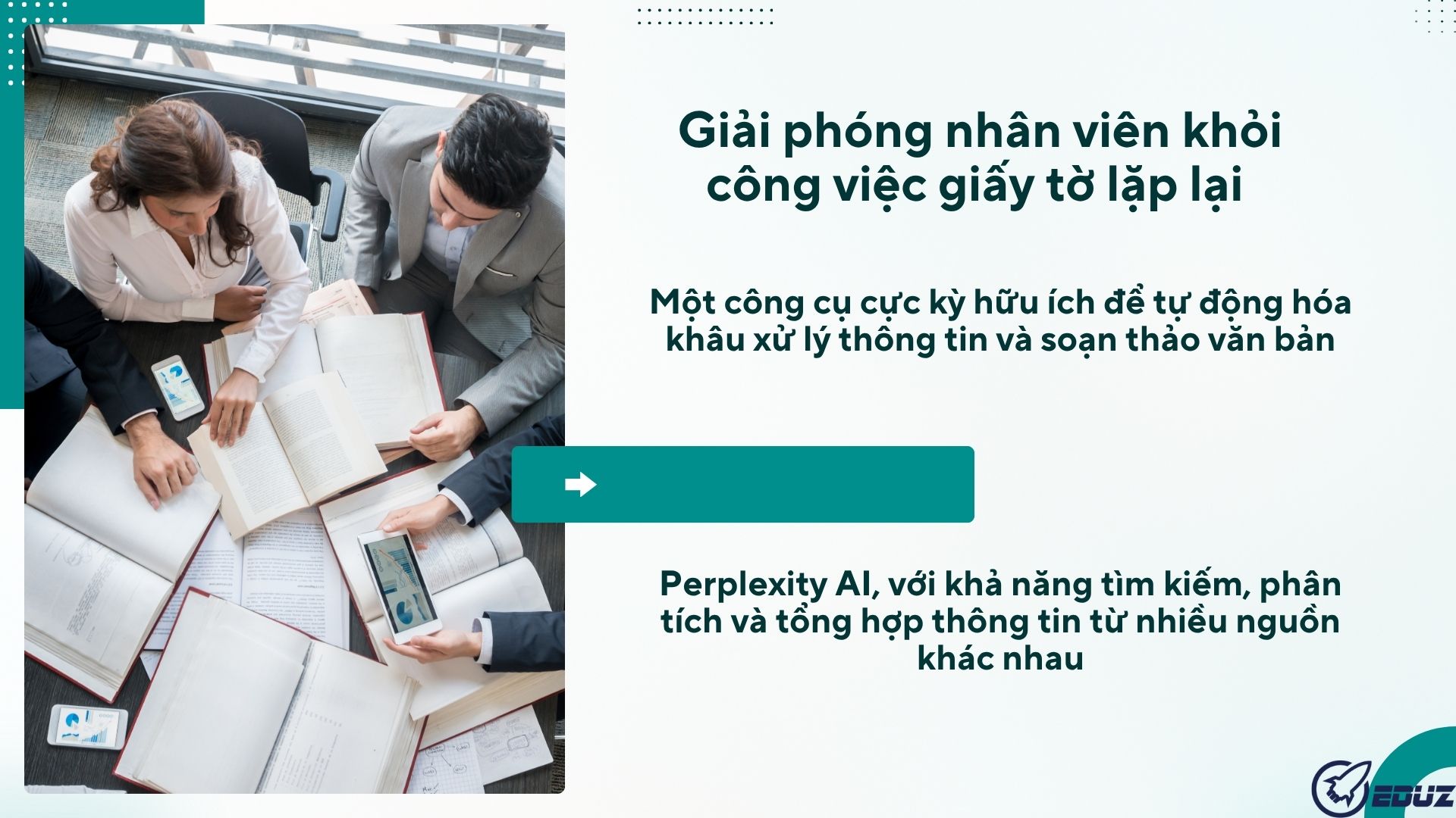 Giải phóng nhân viên khỏi công việc giấy tờ lặp lại
