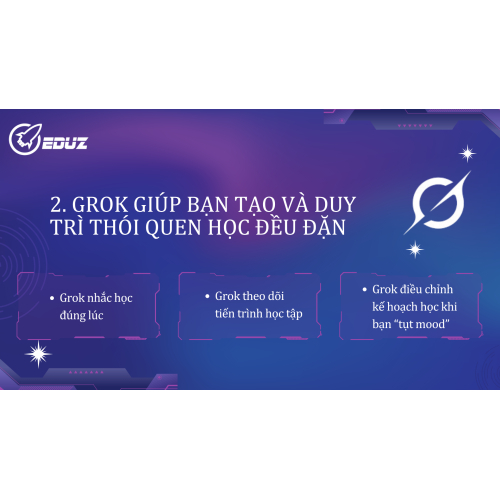 2. Grok giúp bạn tạo và duy trì thói quen học đều đặn