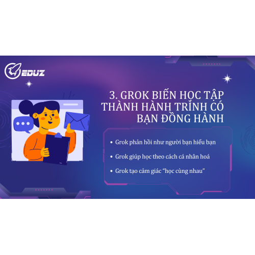 3. Grok biến học tập thành hành trình có bạn đồng hành