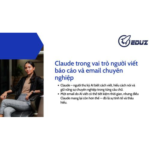 2. Claude trong vai trò người viết báo cáo và email chuyên nghiệp
