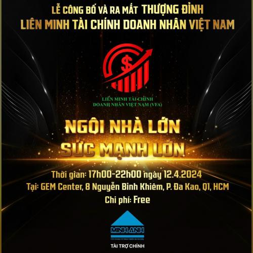 Lễ Công Bố & Ra Mắt Liên Minh Tài Chính Doanh Nhân Việt Nam