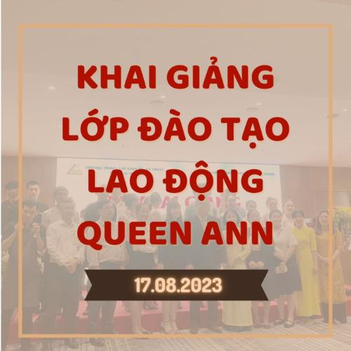 Khai Giảng Lớp Đào Tạo Nghề Cho Lao động Doanh Nghiệp Queen Ann