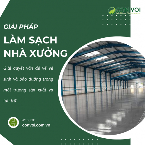 Giải Pháp Vệ Sinh Làm Sạch Nhà Xưởng, Kho Bãi