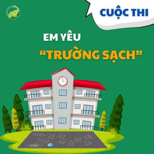 Cuộc Thi Em Yêu Trường Sạch, Edugames VXS (Việt Nam Xanh Sạch)